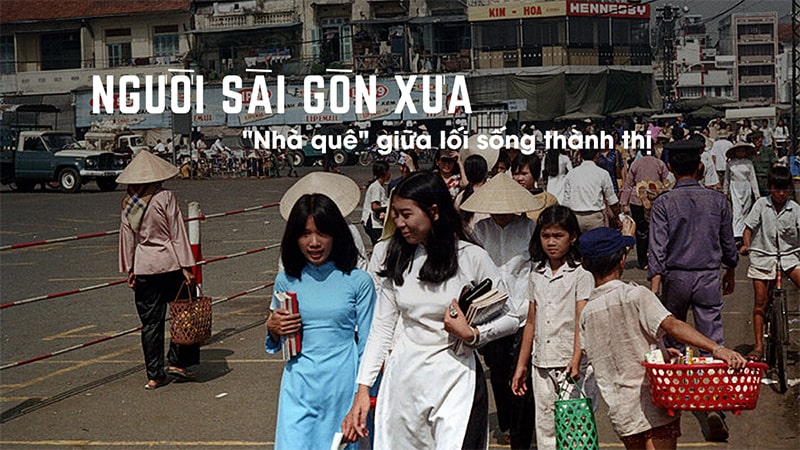 NGƯỜI SÀI GÒN XƯA DỄ THƯƠNG HÀO SẢNG THẾ NÀO?